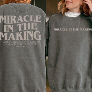 FIV personnalisé faisant un sweat-shirt miracle couleurs confort FIV ondes positives T pull transfert jour pull cadeau pour femme jour de récupération des œufs porte-bonheur