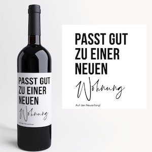 Neue Wohnung I Umzug I Personalisiertes Weinetikett I Einzugsgeschenk I personalisiertes Geschenk I Nachbarschaft I Neuer Lebensabschnitt