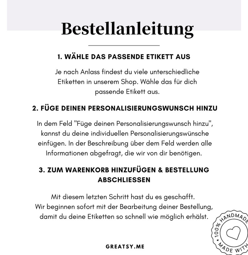 Peut inclure: Un guide pour commander des &eacute;tiquettes personnalis&eacute;es. Le texte indique "Bestellanleitung" qui se traduit par "Instructions de commande". Les &eacute;tapes comprennent le choix d'une &eacute;tiquette, l'ajout de la personnalisation et la finalisation de la commande. L'image comprend &eacute;galement un logo avec le texte "GREATSY.ME" et un logo fait main avec un c&oelig;ur.