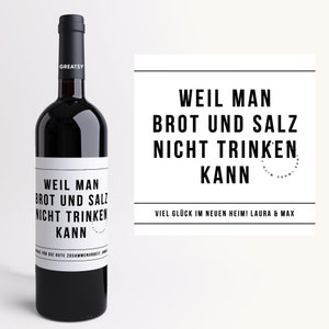 Einweihungsgeschenk WohnungI Personalisiertes Weinetikett I Geschenk zum Einzug I Brot und Salz I Einweihung Haus I Wein I Einweihungsparty