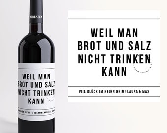 Einweihungsgeschenk WohnungI Personalisiertes Weinetikett I Geschenk zum Einzug I Brot und Salz I Einweihung Haus I Wein I Einweihungsparty