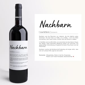 Nachbarn Definition I Personalisiertes Weinetikett I Geschenk I Nachbarschaft I Geburtstagsgeschenk I Hochwertiges Klebeetikett I DIY