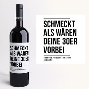 Étiquette de vin drôle anniversaire I Étiquette personnalisée années 30 40 50 I Cadeau pour petite amie I Avec le texte souhaité I Anniversaire rond