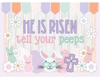 Easter Bulletin Board Kit. He Is Risen Tell Your Peeps. Spring. Classroom Door Decor Classroom Decoration. Holiday