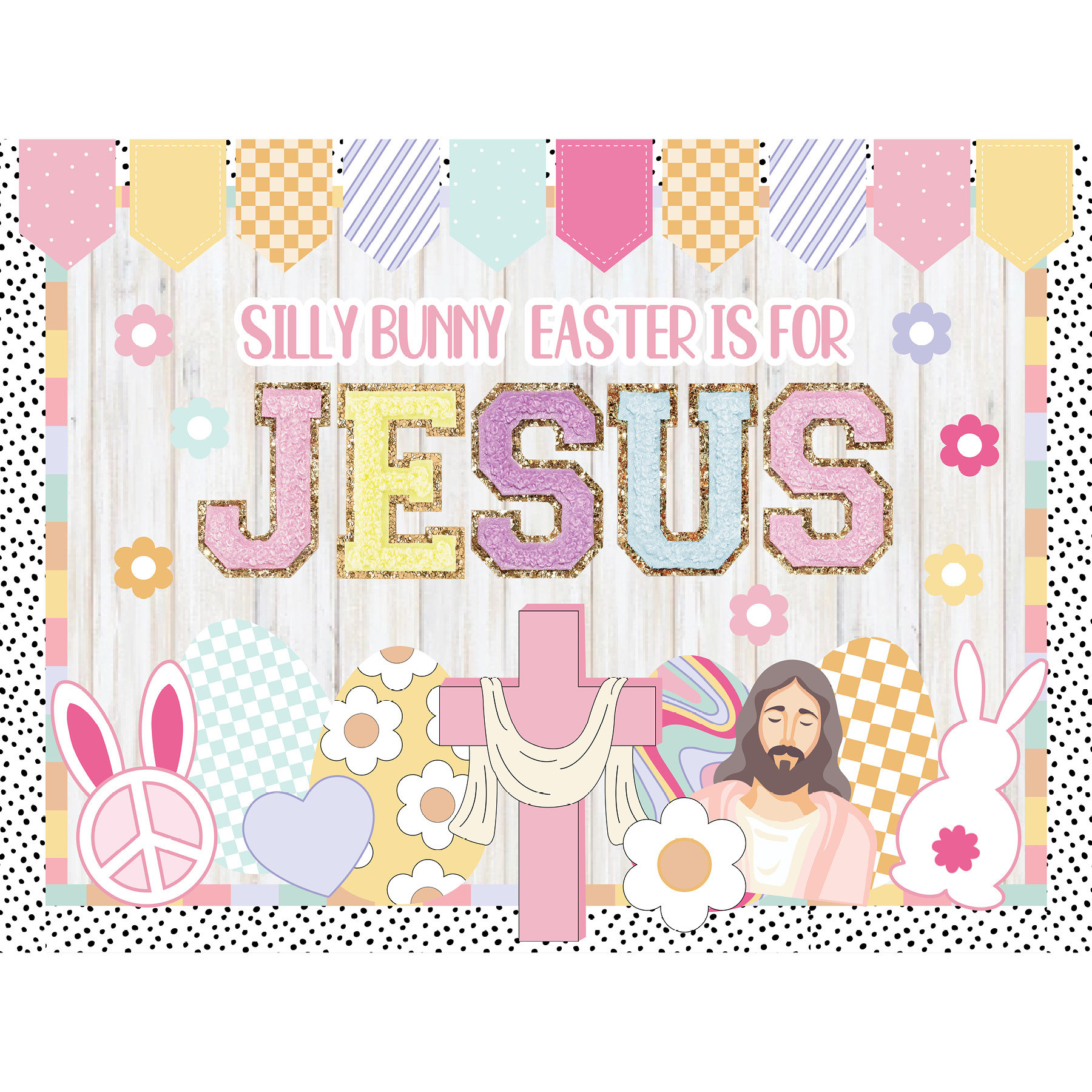Easter Bulletin Board Kit. Silly Bunny Easter Is For Jesus. Spring. Classroom Door Decor Classroom Decoration. Holiday
