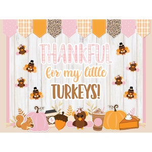 Thanksgiving themed teacher bulletin board. classroom decoration. Thankful for all my little turkeys. class room decor. its fall y&#39;all. Pink