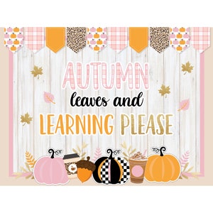 Fall themed teacher bulletin board. classroom decoration. Autumn leaves and learning please. class room decor. it&#39;s fall y&#39;all. school.