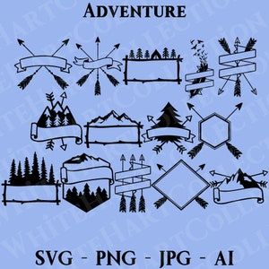 May include: A set of 12 black and white SVG cut files featuring various designs for adventure themed crafts. The designs include mountains, trees, arrows, banners, and frames. The text "ADVENTURE" is at the top of the image.