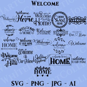 21 Bienvenido a casa Svg, Png, Jpg, Ai, Uso comercial, Signo dulce, Signo de tapete de puerta, Signo de bienvenida, Descarga digital, Archivo de corte Cricut, Bienvenido 2