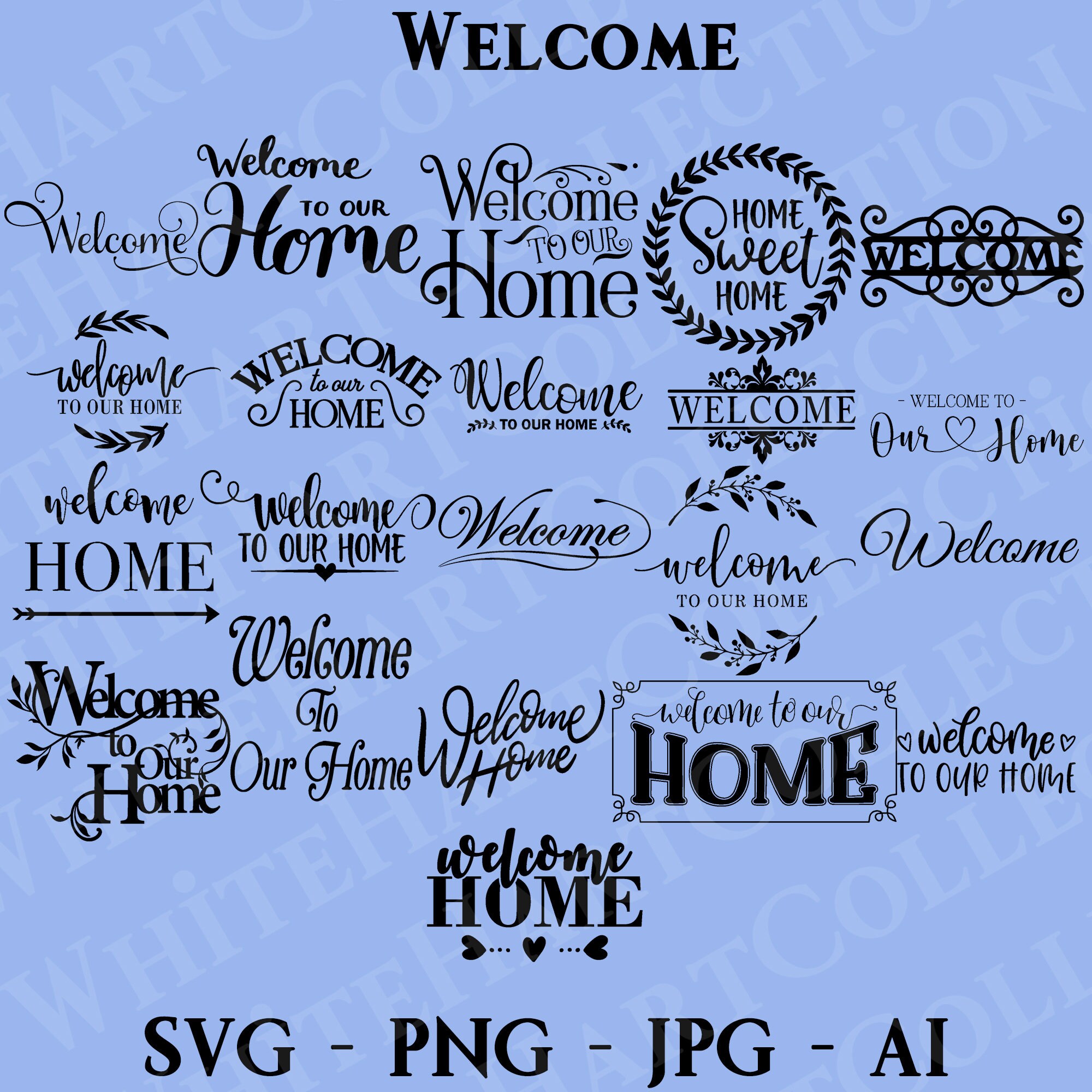 21 Welcome Home Svg, Png, Jpg, Ai, Commercial Use, Sweet Sign, Door Mat ...