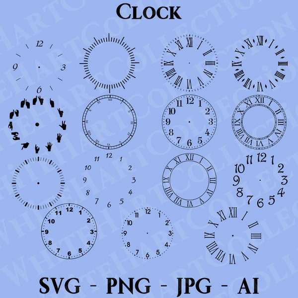 15 Clock Svg, Png, Jpg, Ai, Commercial Use, Clock Svg, Clock Silhouette, Clock Vector, Clock Face Svg,Clock Face Clipart, Cricut Cut File,C2