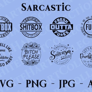 8 Sarcastico uso commerciale Svg, Png, Jpg, Ai, Citazione divertente, Detti Svg, Design camicia divertente Svg, Download digitale, File di taglio Cricut, M4