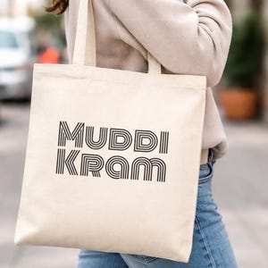 Muddi Kram Tote Bag – Canvas Tasche aus Baumwolle – Geschenk für Mama, Mama Geschenk, reusable Shopping Bag – Natur, Weiß oder Rot