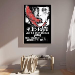May include: A rectangular concert poster with a black background featuring a high-contrast black and white illustration of a face with a large, textured red claw reaching toward the mouth. Text reads ACID BATH, JEFF THE BROTHERHOOD, WINDHAND, FRIDAY DECEMBER 4, NASHVILLE, TN, THE TRUTH.
