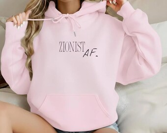Zionist AF Hoodie | Israeli Pride, Jewish Israel Graphic