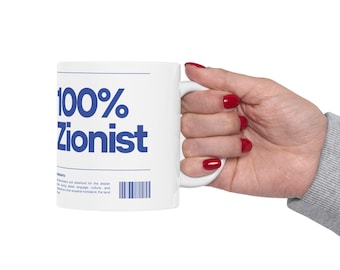 100% Zionist Coffee Mug: Jewish Pride Gift