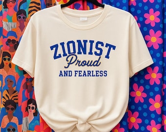 Zionist Pride T-Shirt: Jewish Pride, Pro-Israel, Hebrew Apparel