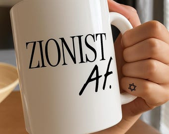 Zionist AF Coffee Mug: Pro-Israel Gift, Bold Jewish Drinkware