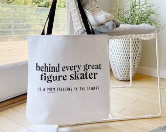 Skate Mom Figure Skating Bag, Ice Skater Accessory, Funny Mothers Day Gift, Always Cold Mama, Winter Sports Competition Day, Recreation Tote