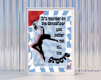 Movie Inspired | Murder On The Dancefloor | Download | Digital Print | A4 A3 A2 | Lyrics Poster | Home Print | Wall Art | Aesthetic
