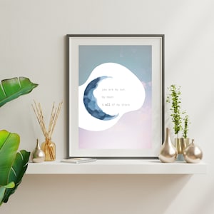 Home Print | Digital Download | Sun Moon Stars | Love | Quote | Aesthetic | Wall Art | Poster | Home Decor | Wall Decor | A2 A3 A4