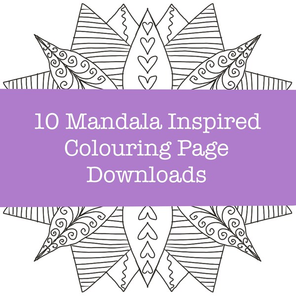 10 Mandala Inspired Mindful Colouring Pages - PDF Download.