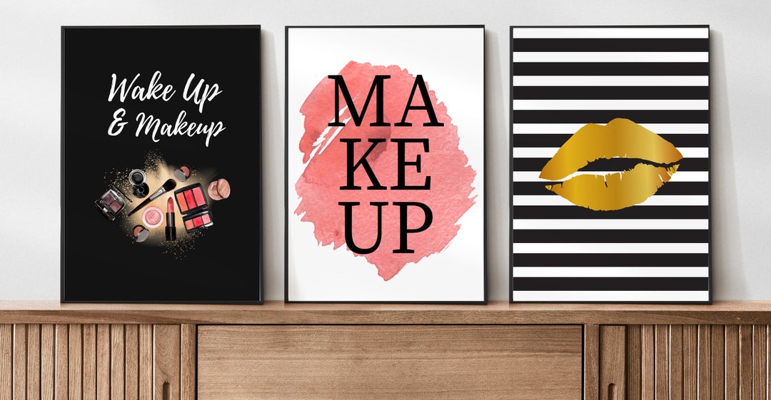 Set of 3 Printable Makeup Wall Art Quotes Wakeup and Makeup Digital Download Makeup Wall Art ...