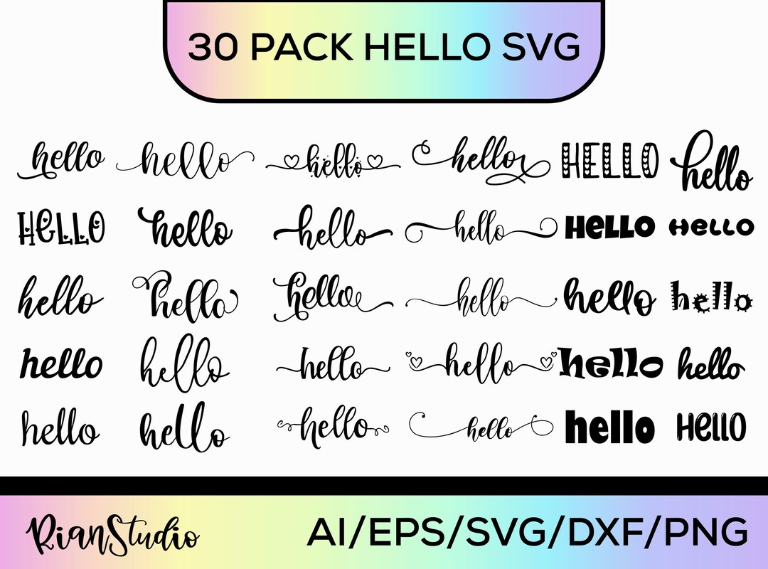 Hello Svg Hello Svg Bundle Hello Svg Hand Lettered Hello Flourish Hello