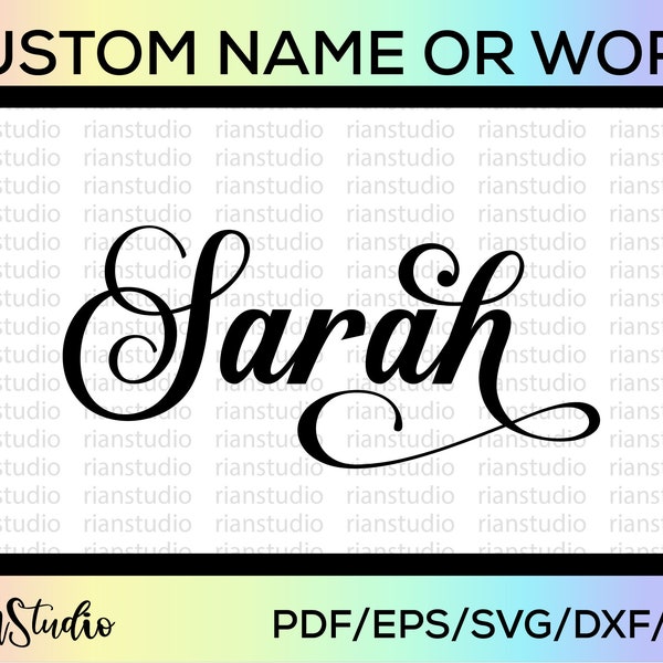 Custom Name SVG | Custom Name Calligraphy | Custom Name Cut File | Custom Name Calligraphy PNG | Custom Name Cursive | Handlettered Name SVG