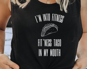 FIT'NESS Taco in My Mouth Funny Tank Top, Sexy Gym Tank Top for Women,Funny Workout tank tops, Crossfit Tank top women, Yoga Tank Tops, Fit