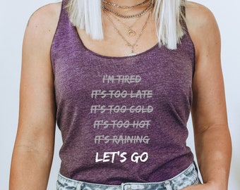 Elevate Your Gym Style with our Fashionable and Functional Tank, Motivational Let's Go Womens Gym Tank, Crossfit Tank Top, Yoga, Gym Gifts,