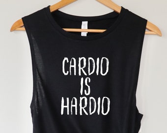 Cardio is Hardio, Womens Workout Tank Top, Crossfit Tank Top for Women, Gym Tanktop For Women, Gym Gift, Crossfit Gifts, Gym Shirt