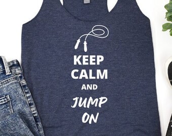 Blijf kalm en spring op tanktop, Crossfit tanktop, training tanktop, gym tanktop voor dames, gym shirt voor dames, training shirt voor dames