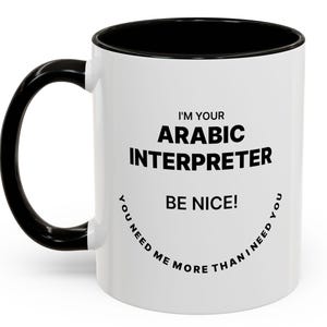 Custom Arabic Interpreter Mug for Women Men Personalizable Oral Translator Coffee Cup National Interpreters Appreciation Day Saudi Arabia