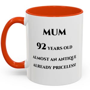 92nd Birthday Gifts for Women 92 Year Old Birthday Gifts for Women 92nd Birthday Mug for Mother 92yr Mum 92 Years Old Mummy 92th Present Cup