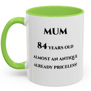 84th Birthday Gifts for Women Mum 84 Year Old Birthday Gifts for Women Mummy Mug for 84 Year Old Mother 84yr Old Lady 84 Years Old Woman Ma