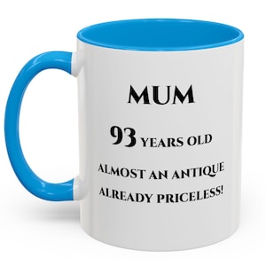 93rd Birthday Gifts for Women 93 Year Old Birthday Gifts for Women 93yrs Old Mum Mug Present for 93th Birthday Mother Happy Birthday Mummy