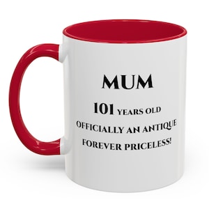 101th Birthday Gifts for Women 101st Birthday Mug Happy Birthday Gifts for Women Mothers Day Present for Mum Mummy 101 Year Old Mother Lady