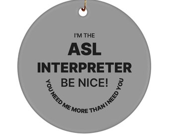 ASL Interpreter Ornament Gifts for American Sign Language Interpreters Memento Graduation Gift Mom Dad Son Daughter Grandson Granddaughter