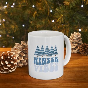 Winter Vibes 11oz Ceramic Mug 11oz, Winter Festive Mug, Seasonal Mug