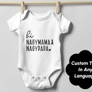 Hi Nagymama And Nagypapa Hungarian Pregnancy Announcement Baby Bodysuit Cute New Baby Coming Soon Shirt, Pregnancy Reveal Gift