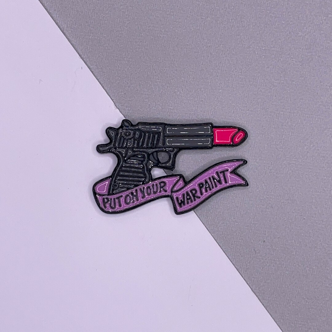 War Paint Enamel Pin Badge Collection Girl Power Soft Enamel Etsy