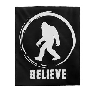 Bigfoot Believe Blanket | Sasquatch Velveteen Blanket | Bigfoot Gift | Yeti Blanket | Soft Blanket | Bigfoot Throw Blanket | 3 Sizes
