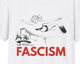 Dive Into Fascism dark humor shirt
