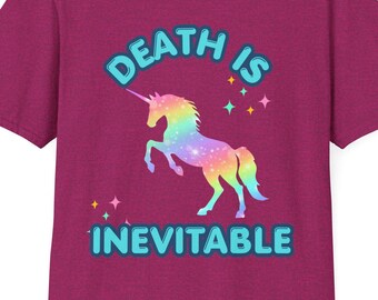 Death Is Inevitable Unicorn T-Shirt | Dark Humor, Goth Fantasy