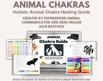 Animal Chakra Holistic Healing Guide: Elevate Well-Being and Connection with your Animal, by Professional Animal Communicator & Reiki Master