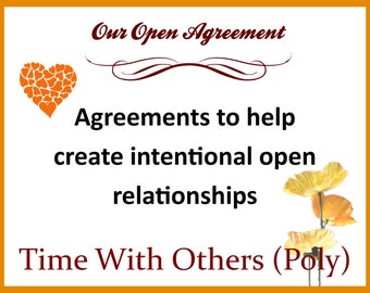 Our Open Agreement - Time With Others (Poly Style)
