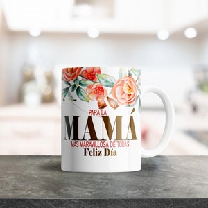 Feliz DIa Mama Mug Design, PNG Mug Wraps, 11oz Mugs, Sublimation Designs, Mug Template, Coffee Mugs, Plantillas para taza de cafe