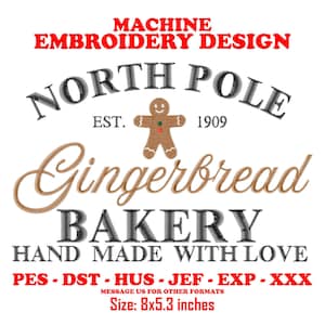 Christmas Embroidery Design, North Pole Gingerbread Bakery DST, Embroidery Machine PES Files, Commercial Use
