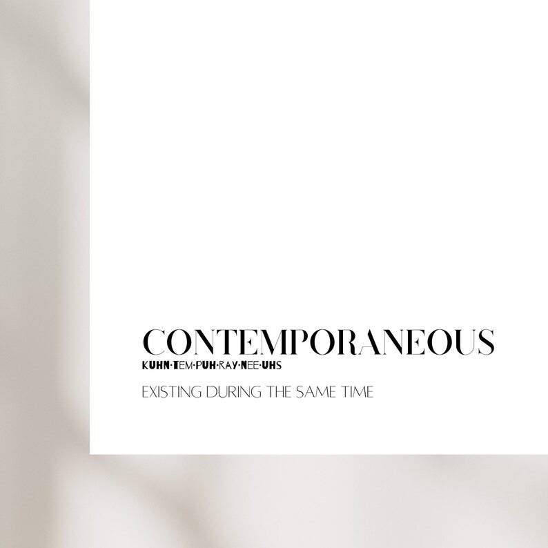 Definition Printable Contemporaneous Definition Print Definition